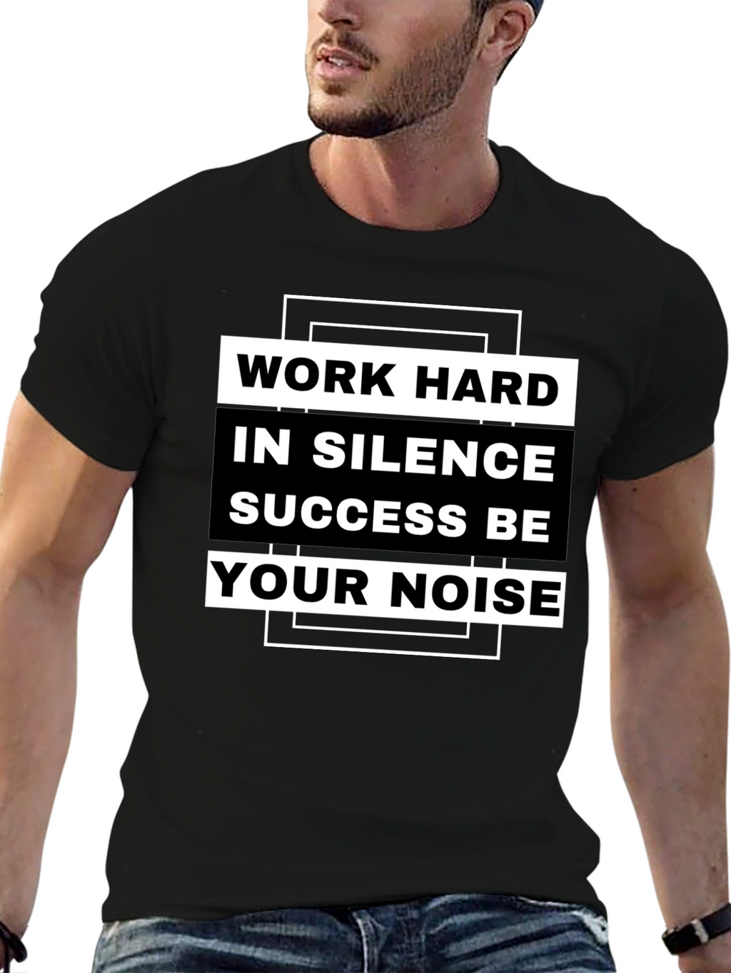 Work Hard in Silence T-Shirt
