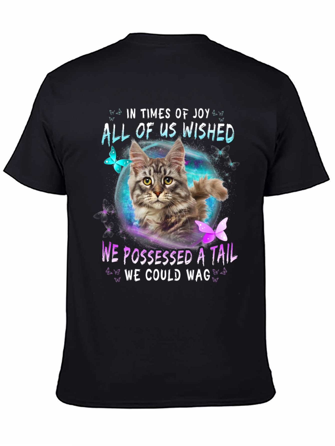 Cat T-Shirt: All of Us Wished We Possessed A Tail