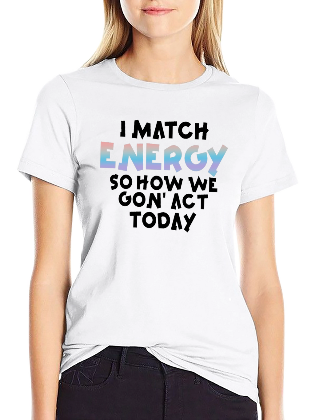 I Match Energy Graphic Print Black Tee