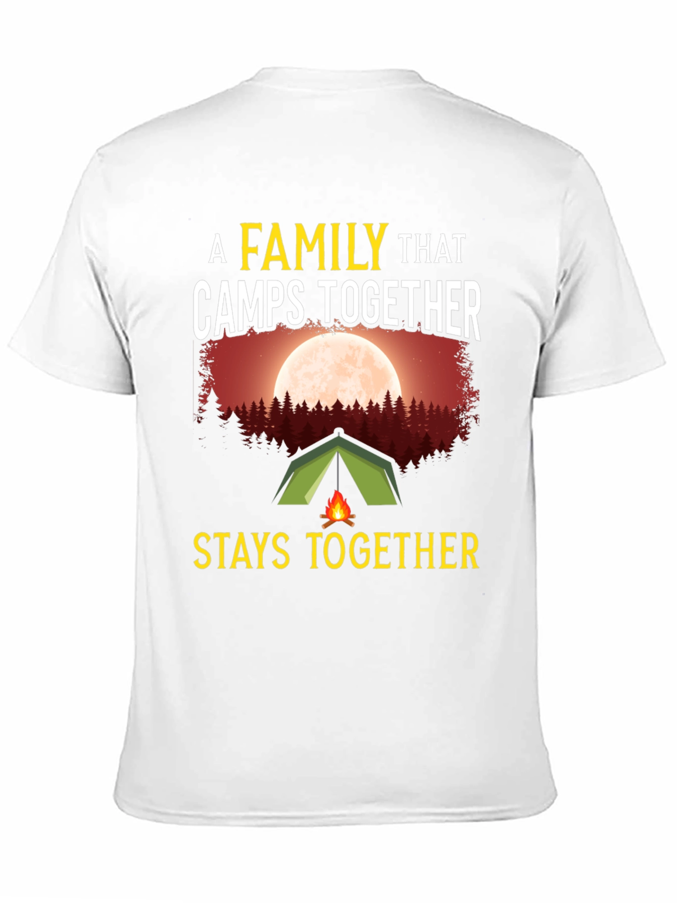 Camping Family T-Shirt - Stays Together