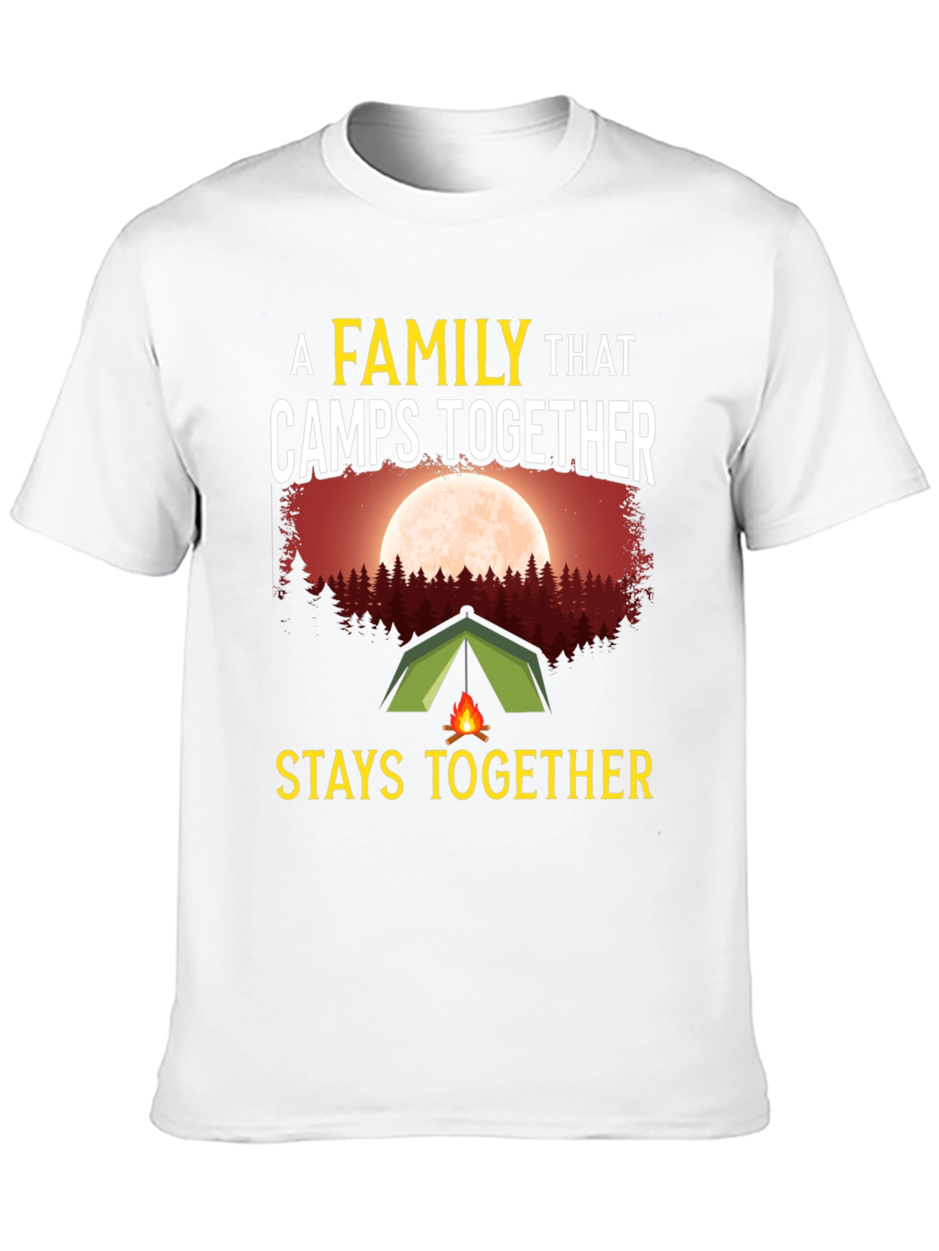 Camping Family T-Shirt - Stays Together