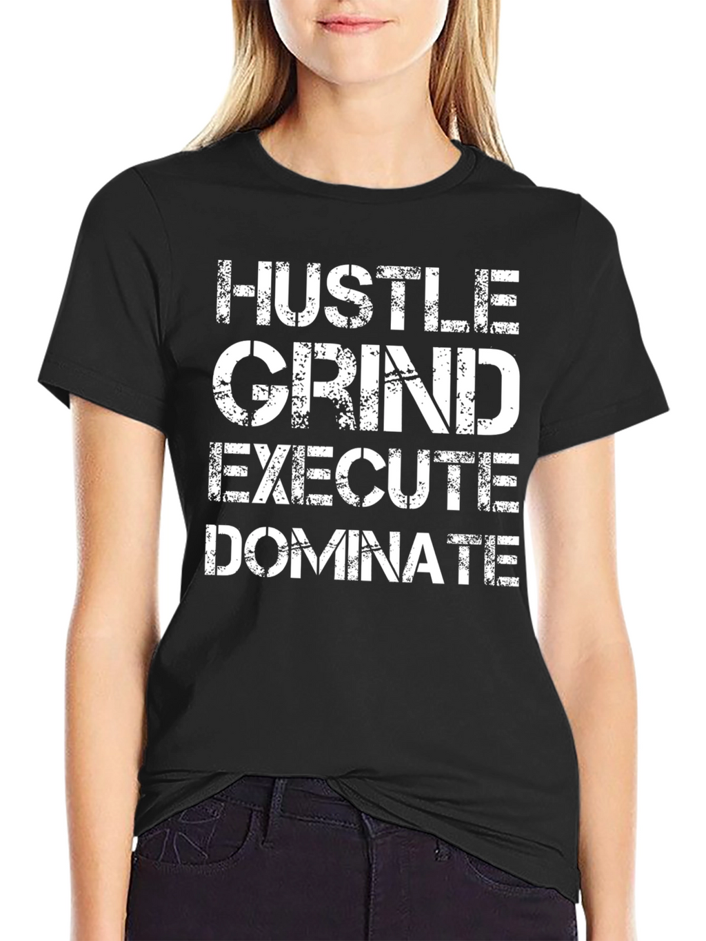 Hustle Grind Execute Dominate Graphic T-Shirt