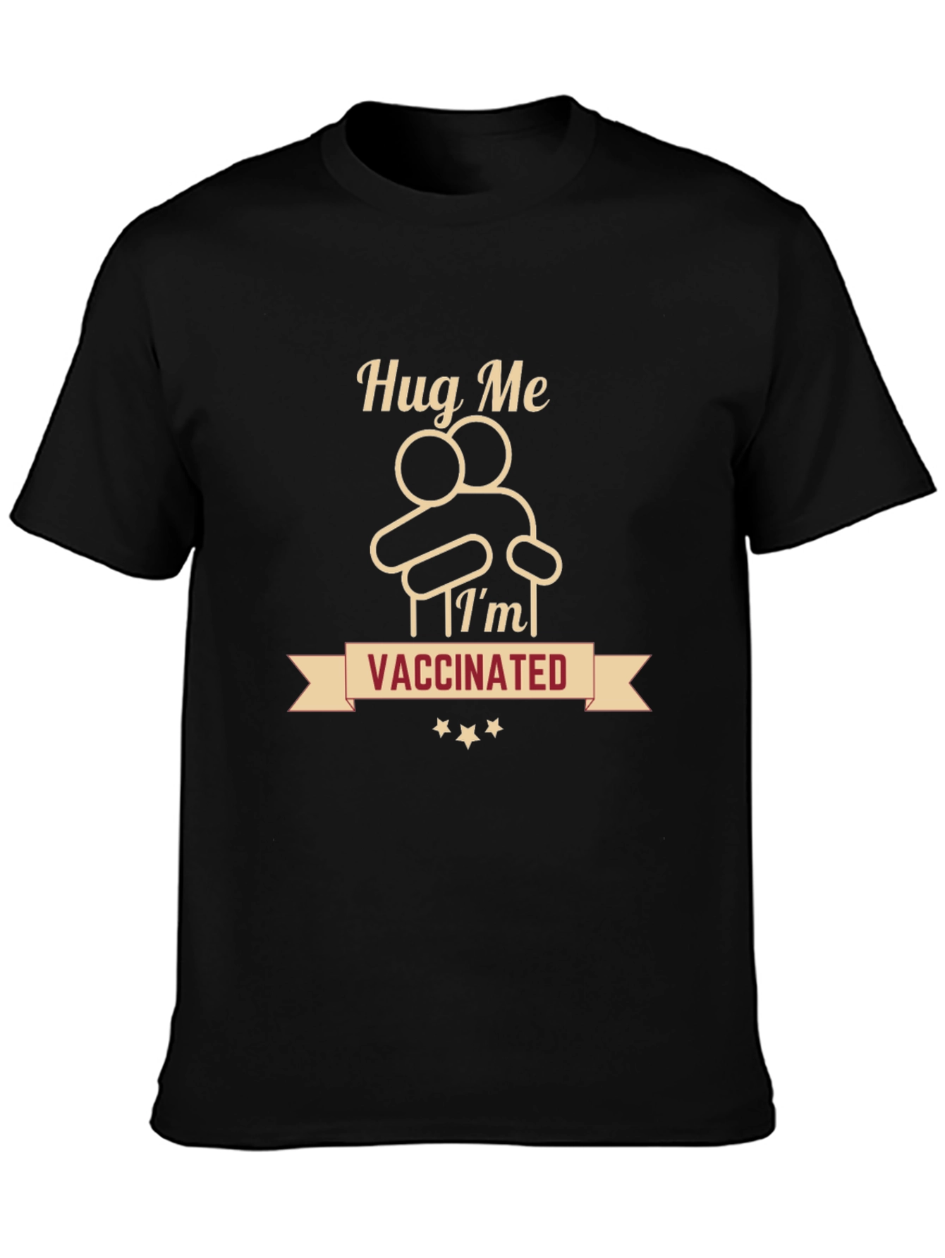 Hug Me Im Vaccinated T-Shirt -  Comfortable Cotton Tee