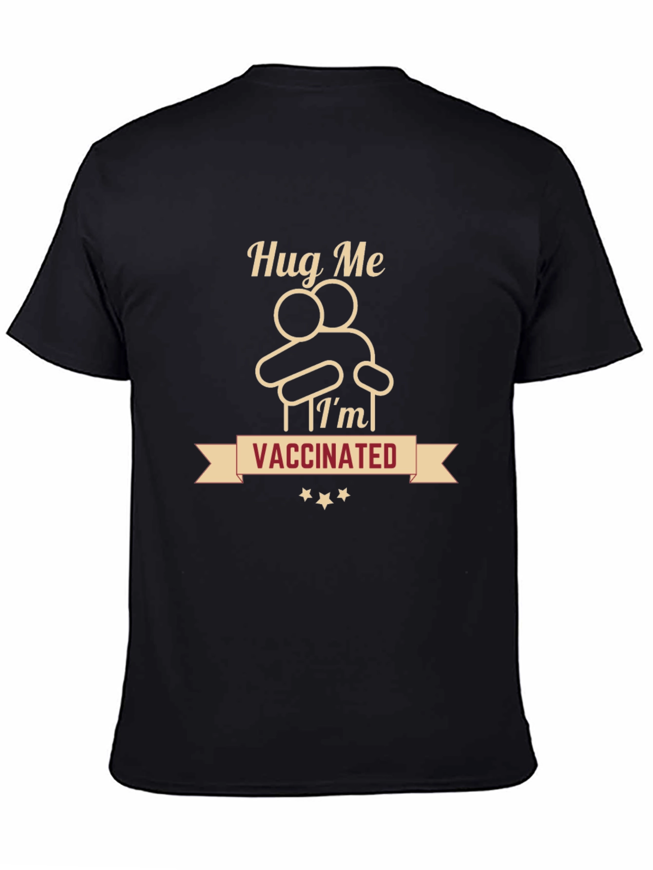 Hug Me Im Vaccinated T-Shirt -  Comfortable Cotton Tee