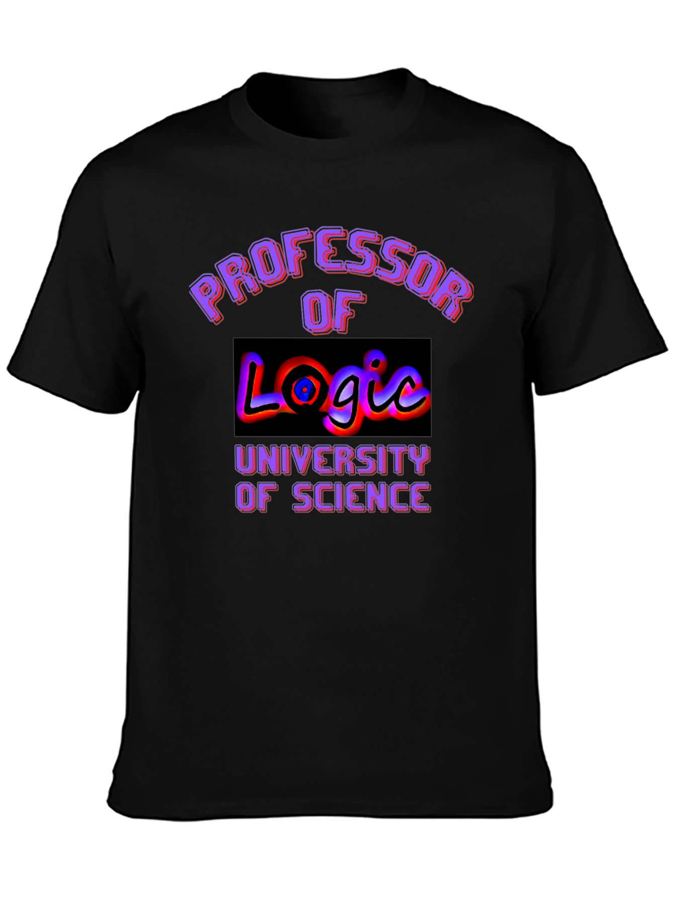 Professor of Logic University Science Graphic T-Shirt