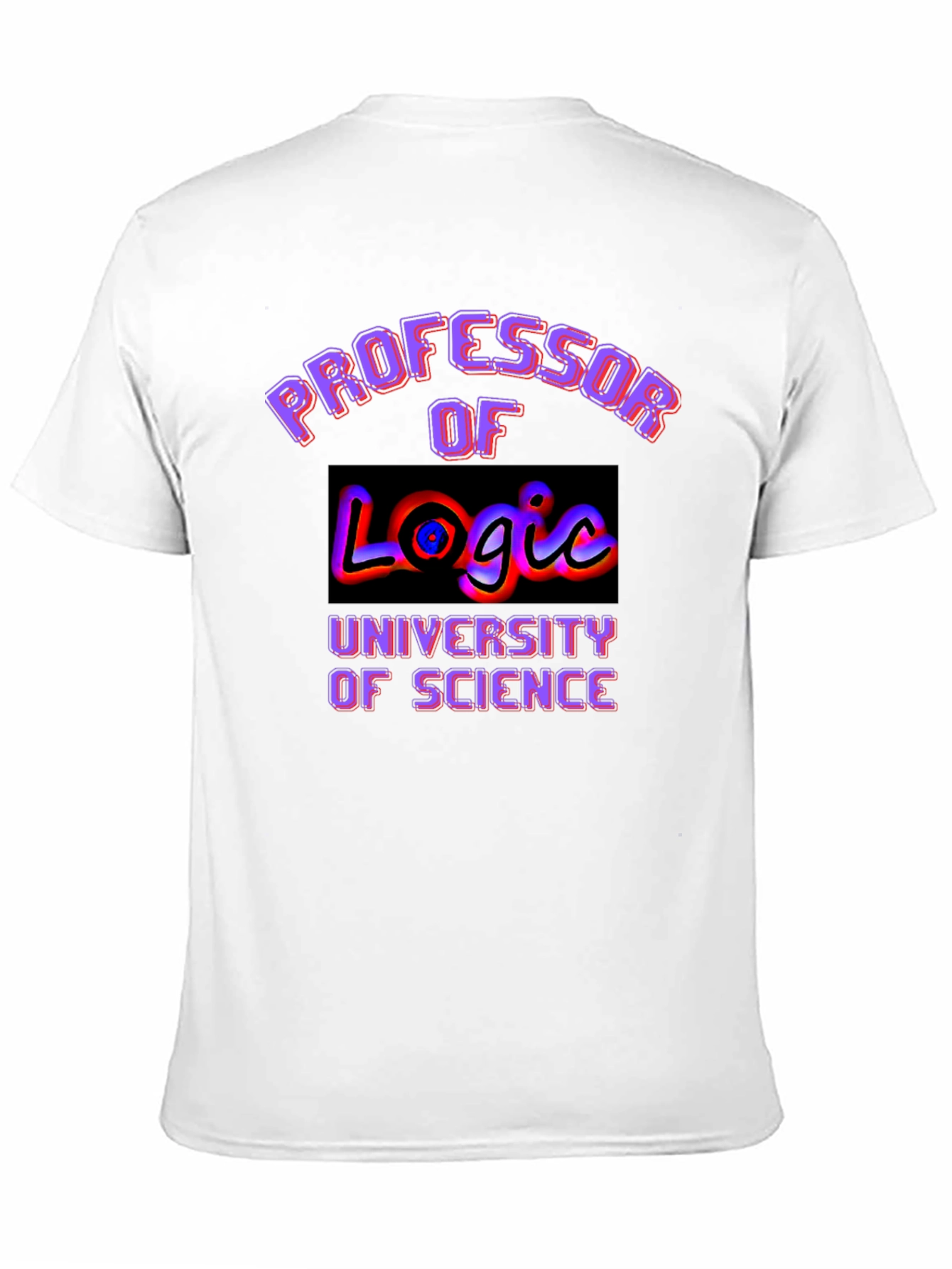 Professor of Logic University Science Graphic T-Shirt