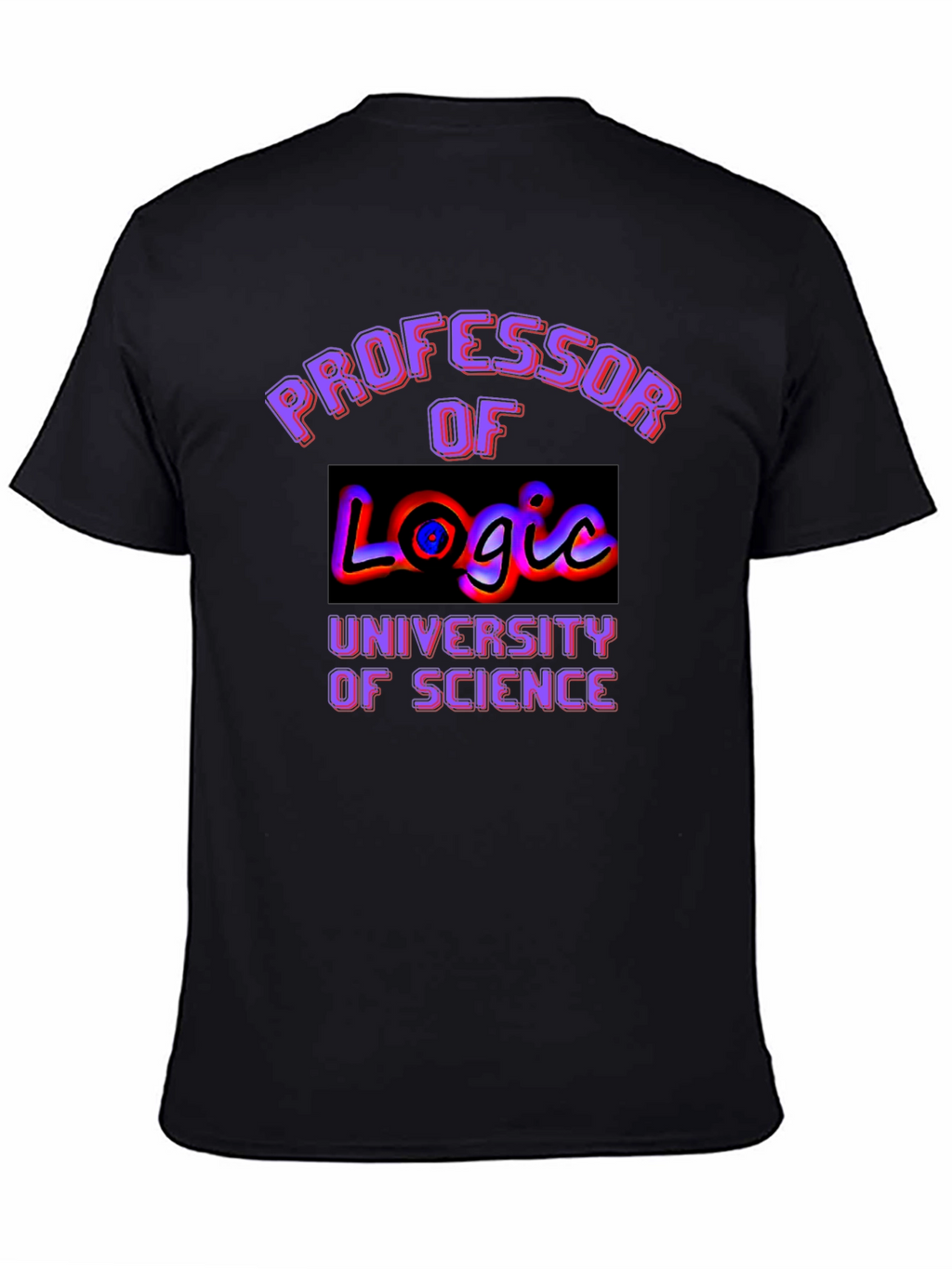 Professor of Logic University Science Graphic T-Shirt