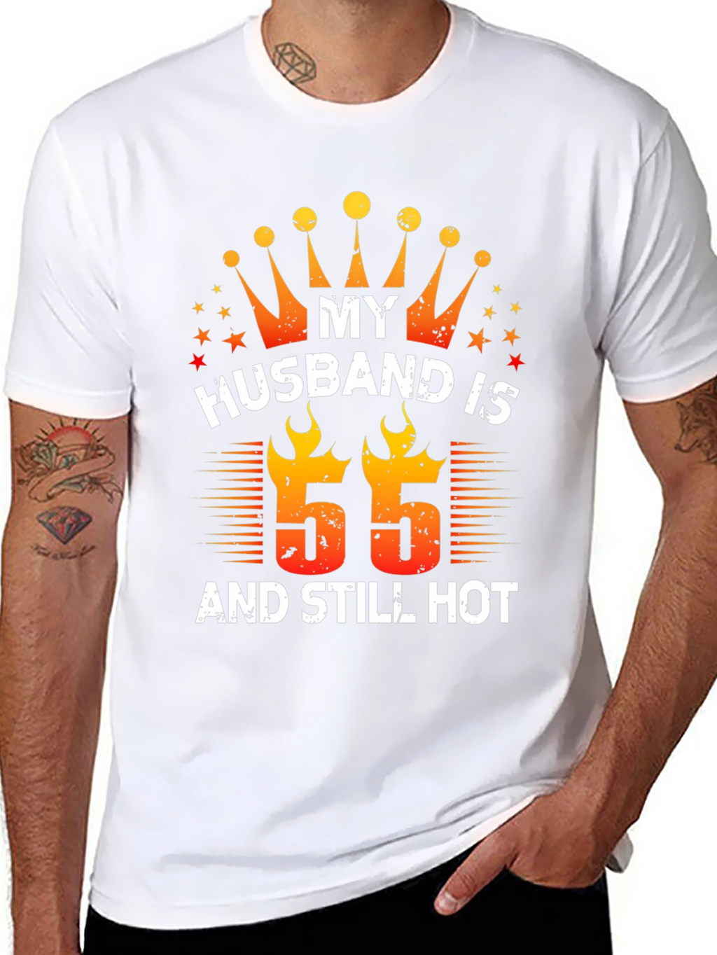 Husband Birthday T-Shirt - 55 and Still Hot