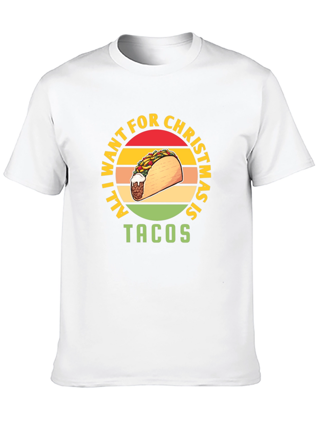 All I Want For Christmas Is Tacos T-Shirt