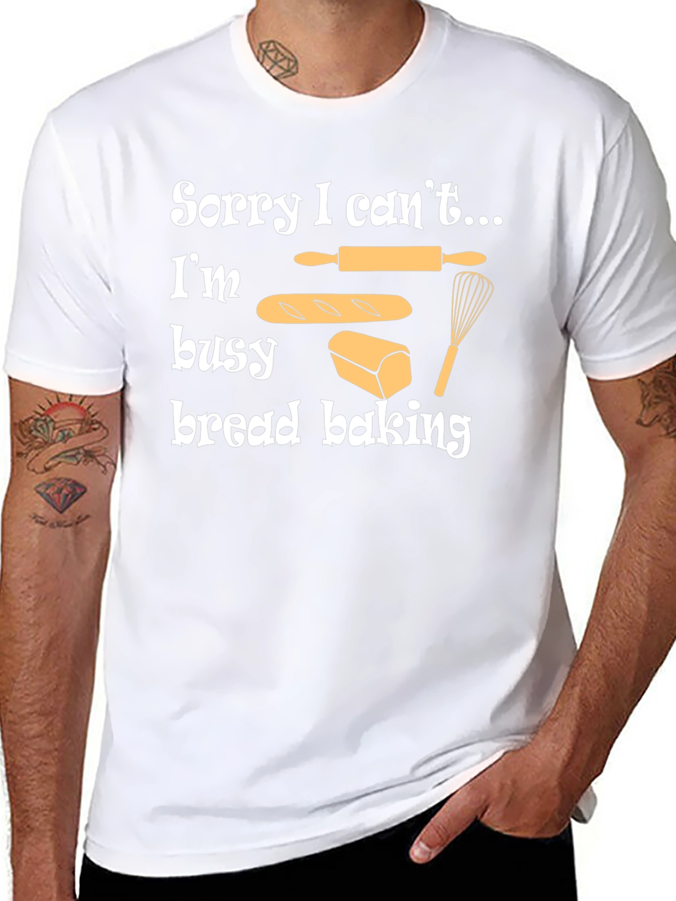Bread Baking T-Shirt - Sorry I Cant Im Busy