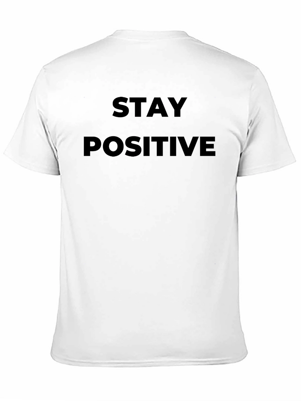Stay Positive T-Shirt - Black Graphic Tee