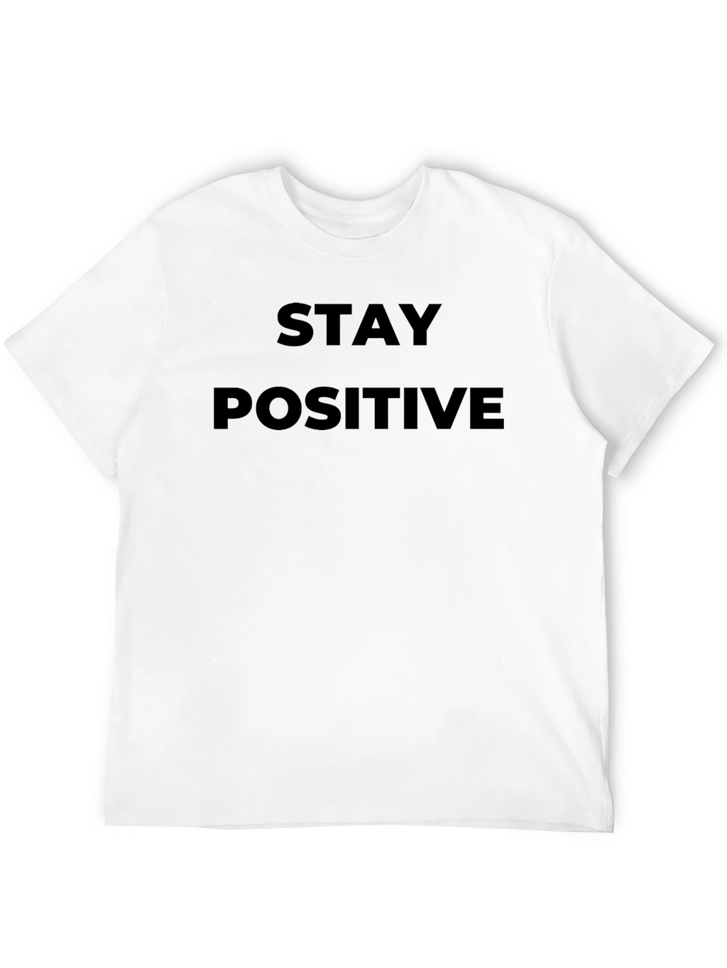 Stay Positive T-Shirt - Black Graphic Tee
