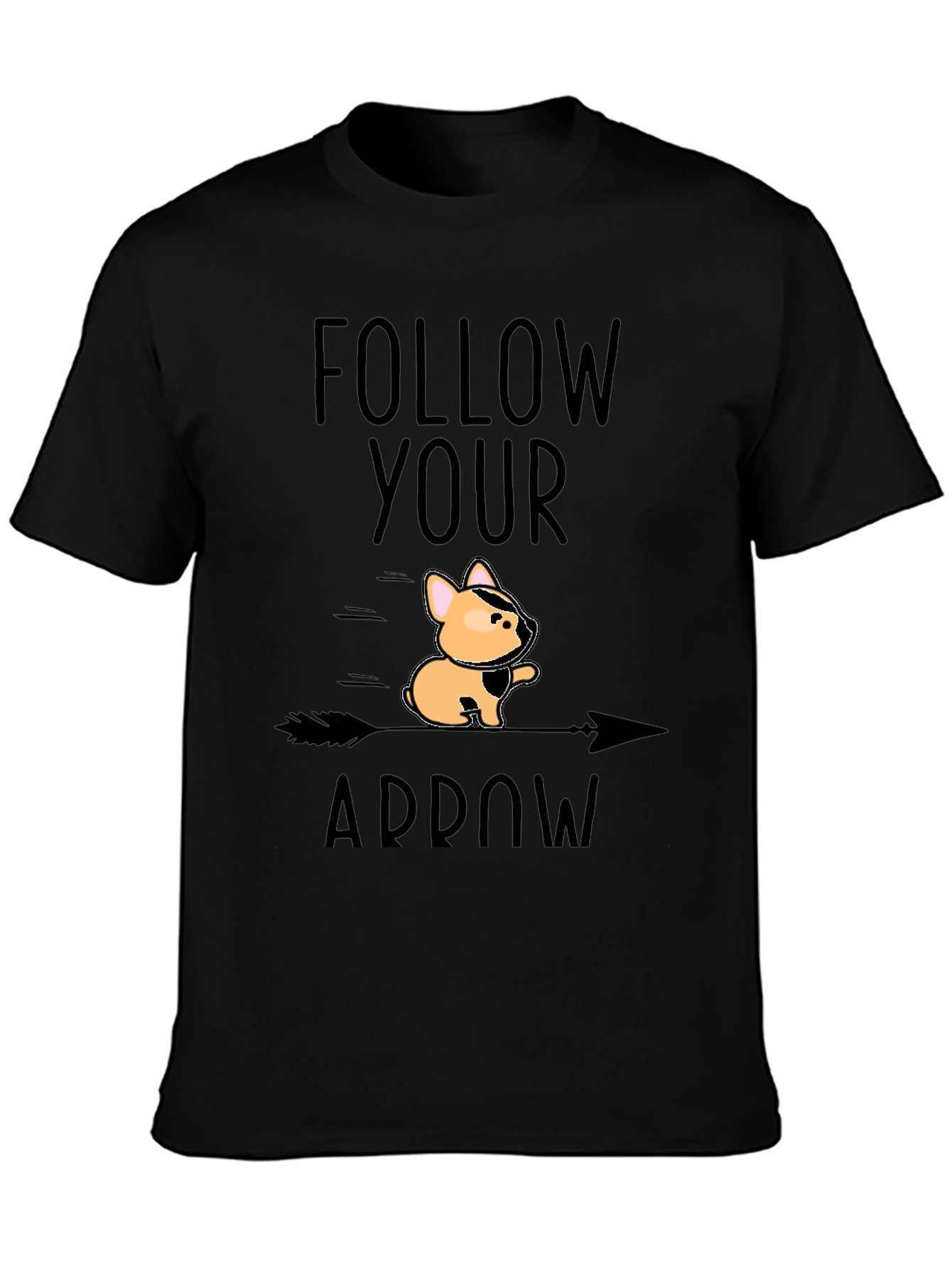 Follow Your Arrow Graphic Tee - Unique Dog Design