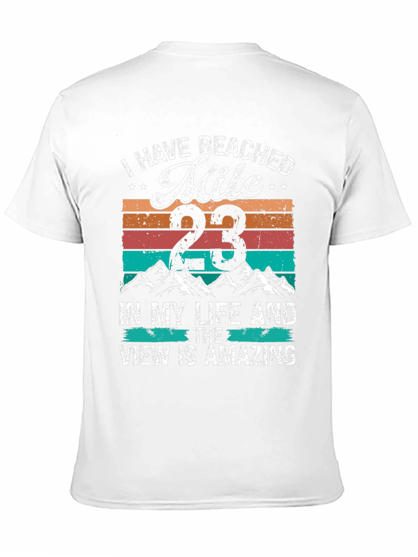Mile 23 T-Shirt - Amazing View
