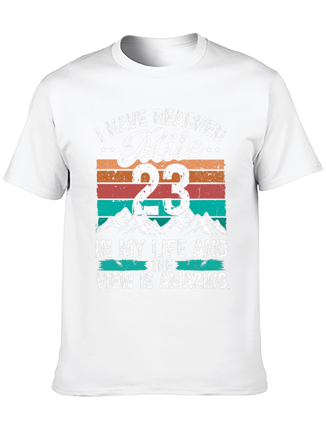 Mile 23 T-Shirt - Amazing View