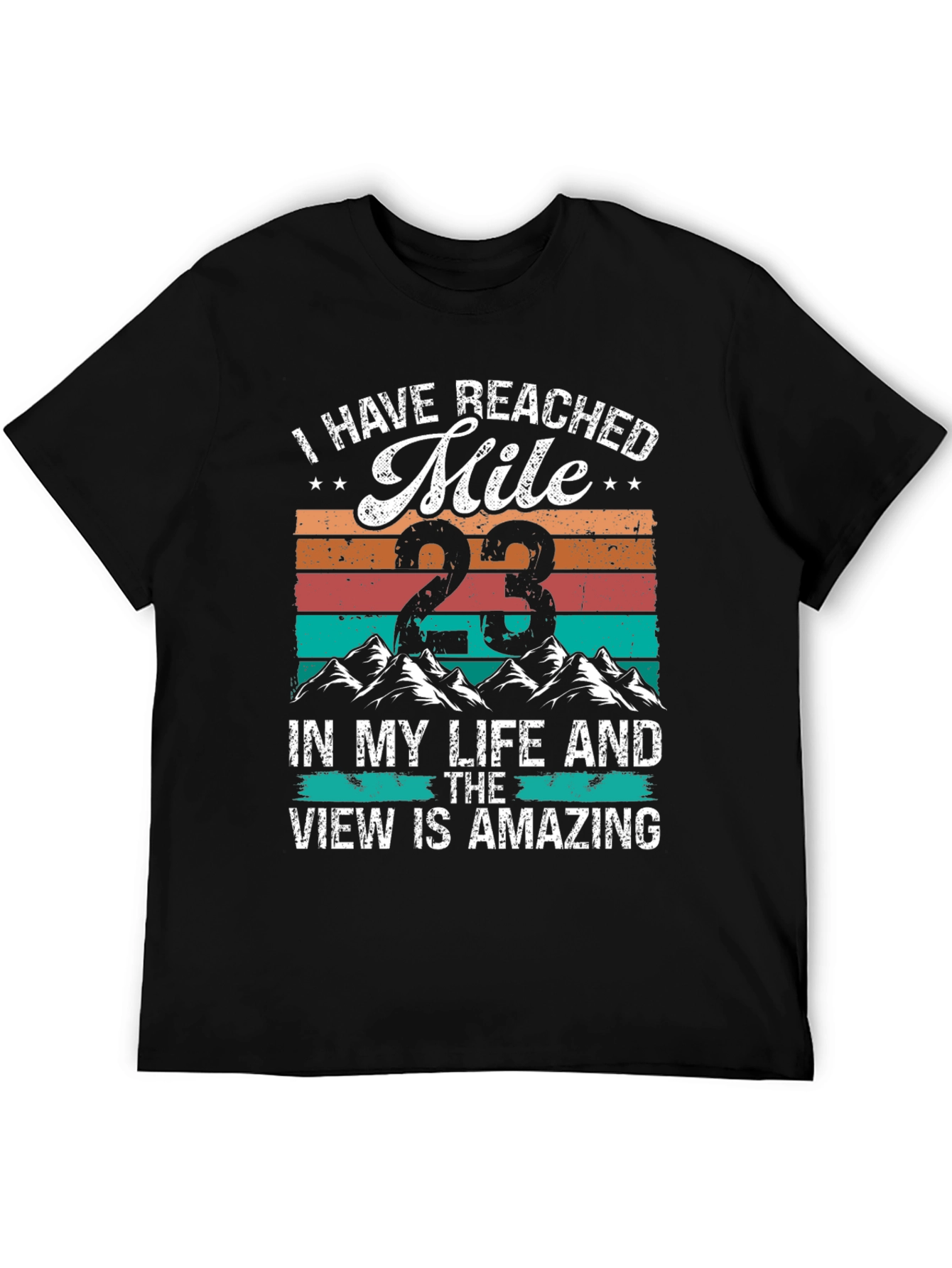 Mile 23 T-Shirt - Amazing View