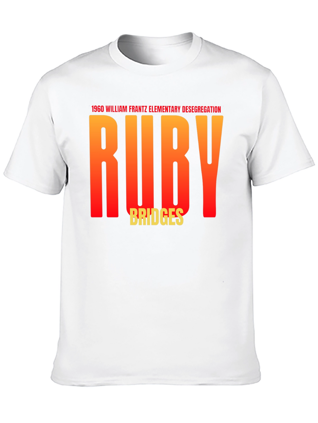 Ruby Bridges 1960 Desegregation T-Shirt