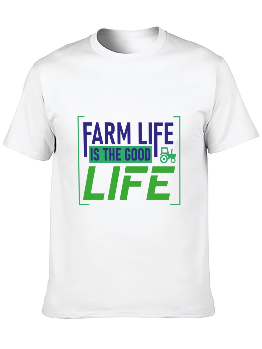Farm Life is the Good Life T-Shirt