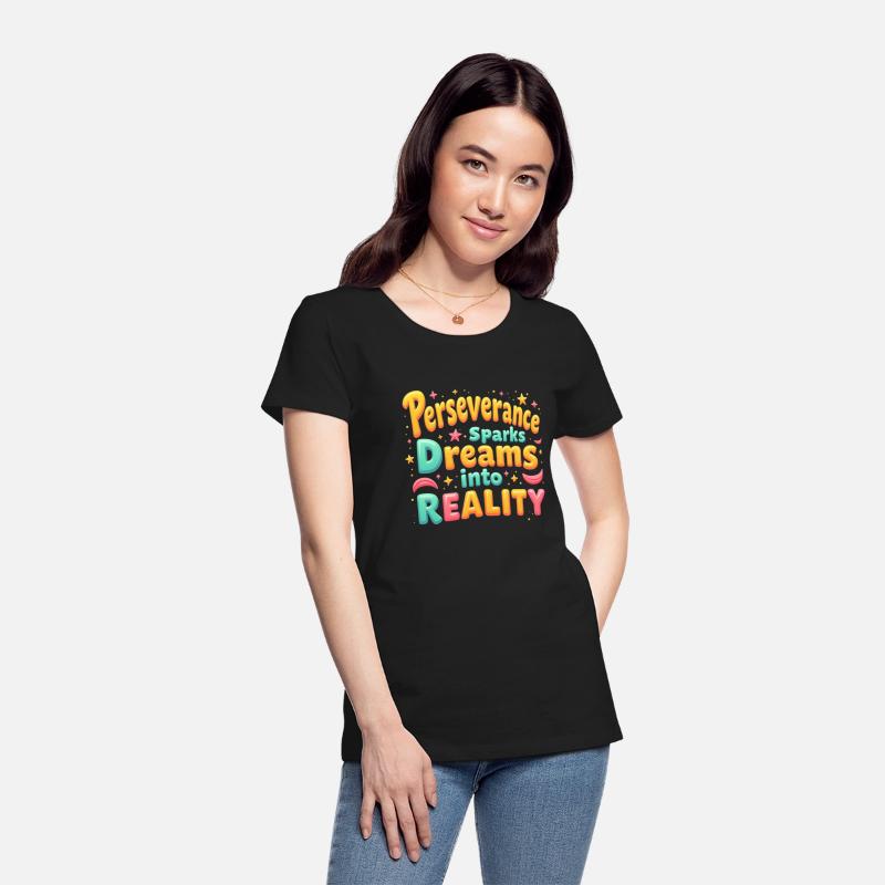 Perseverance Sparks Dreams into Reality T-Shirt