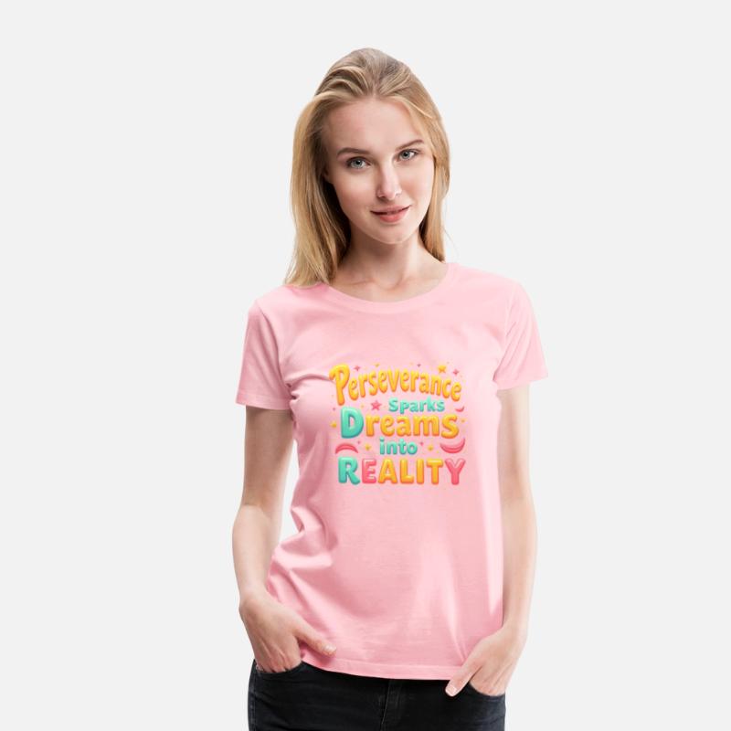 Perseverance Sparks Dreams into Reality T-Shirt