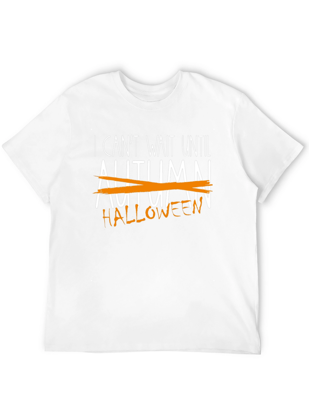 Halloween T-Shirt: I Cant Wait Until Halloween