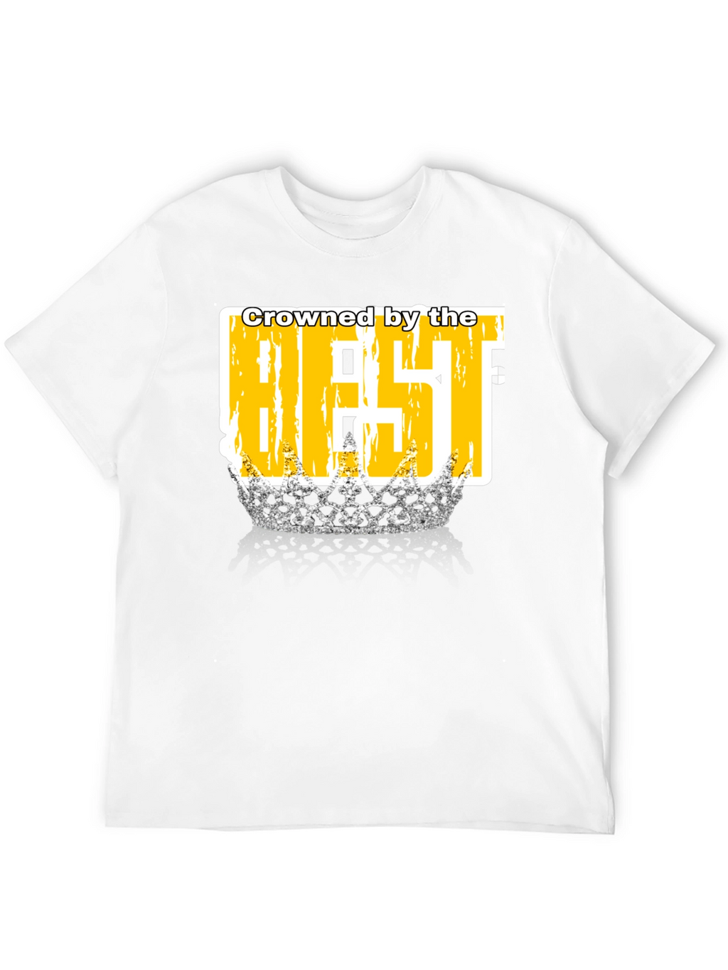 Crowned by the Best T-Shirt