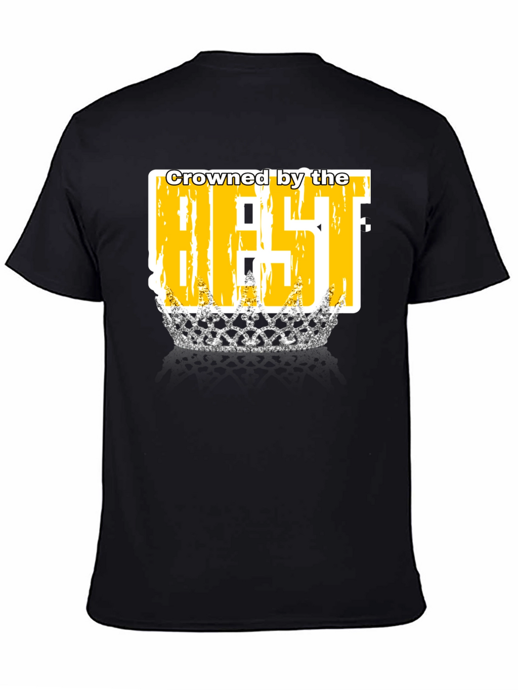 Crowned by the Best T-Shirt