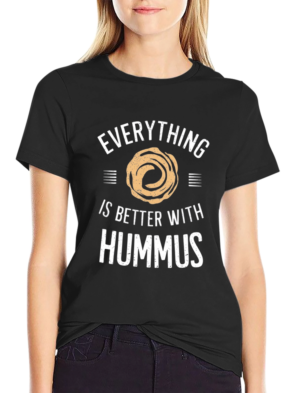 Everything is Better With Hummus T-Shirt