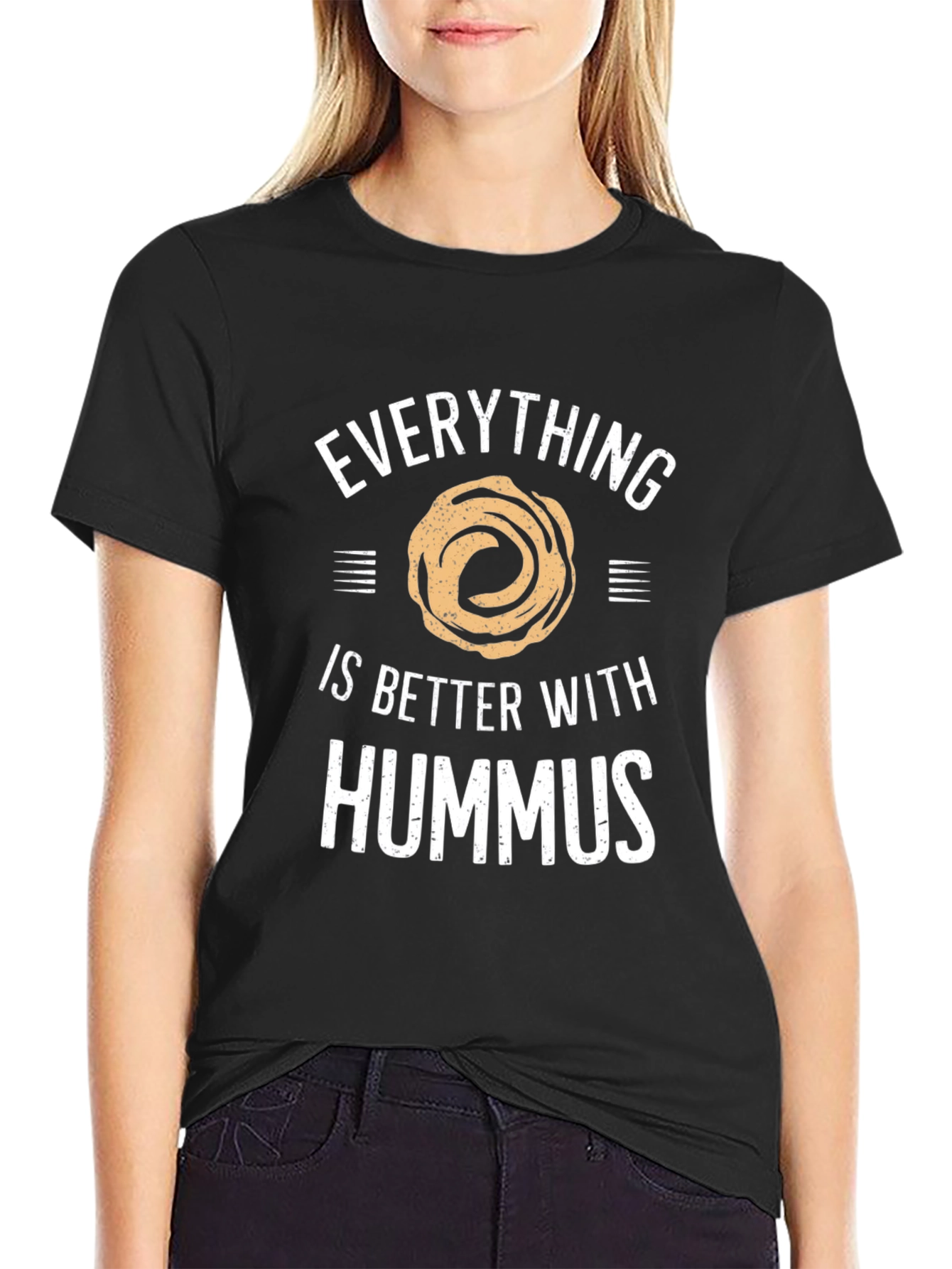 Everything is Better With Hummus T-Shirt