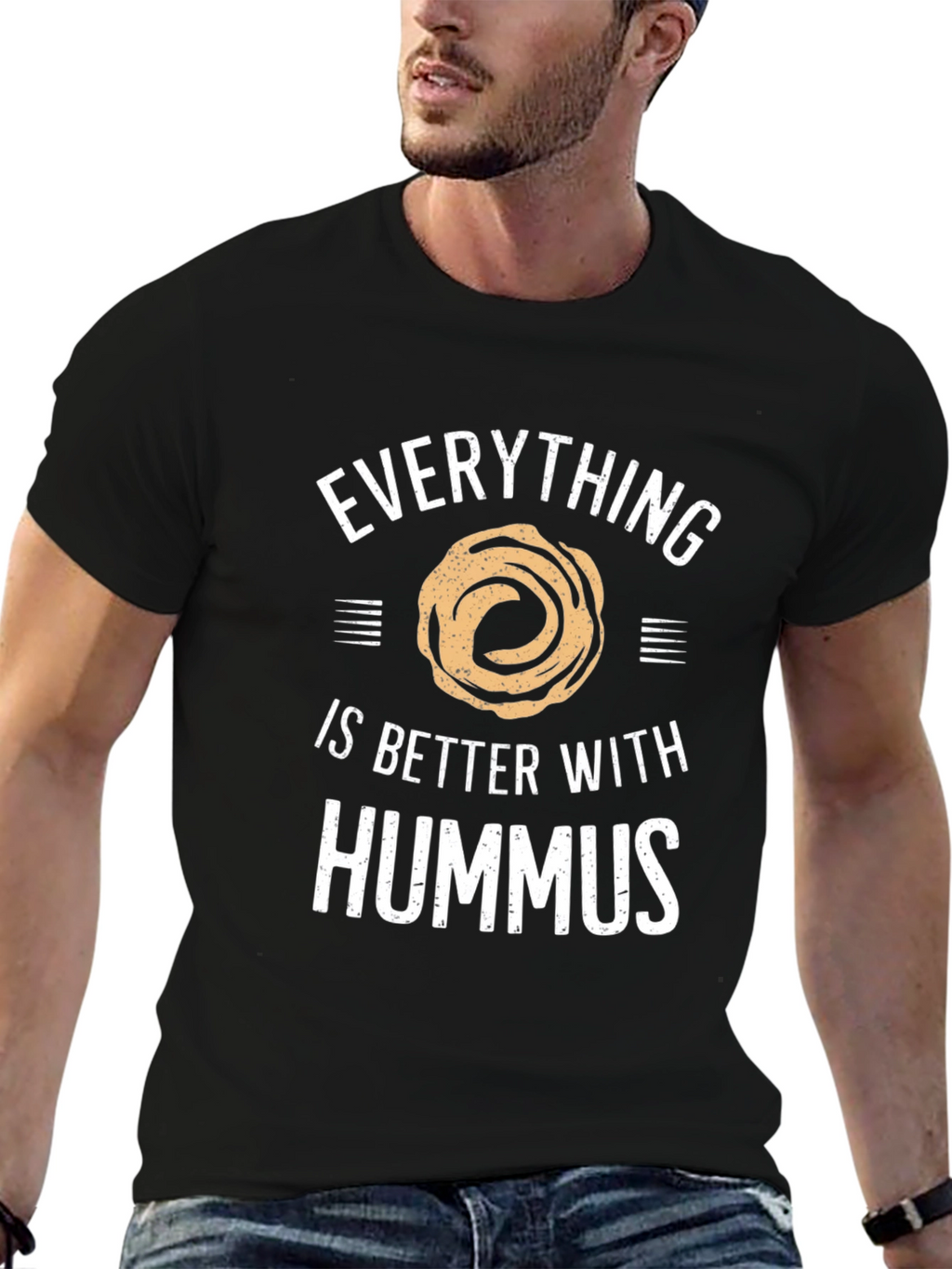 Everything is Better With Hummus T-Shirt