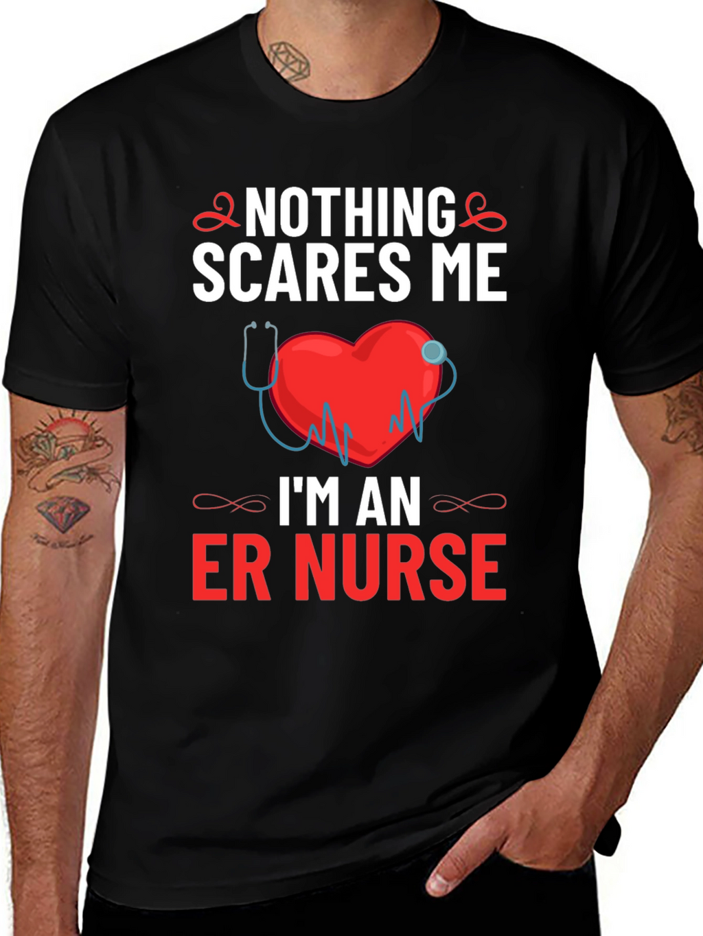 ER Nurse T-Shirt - Nothing Scares Me!