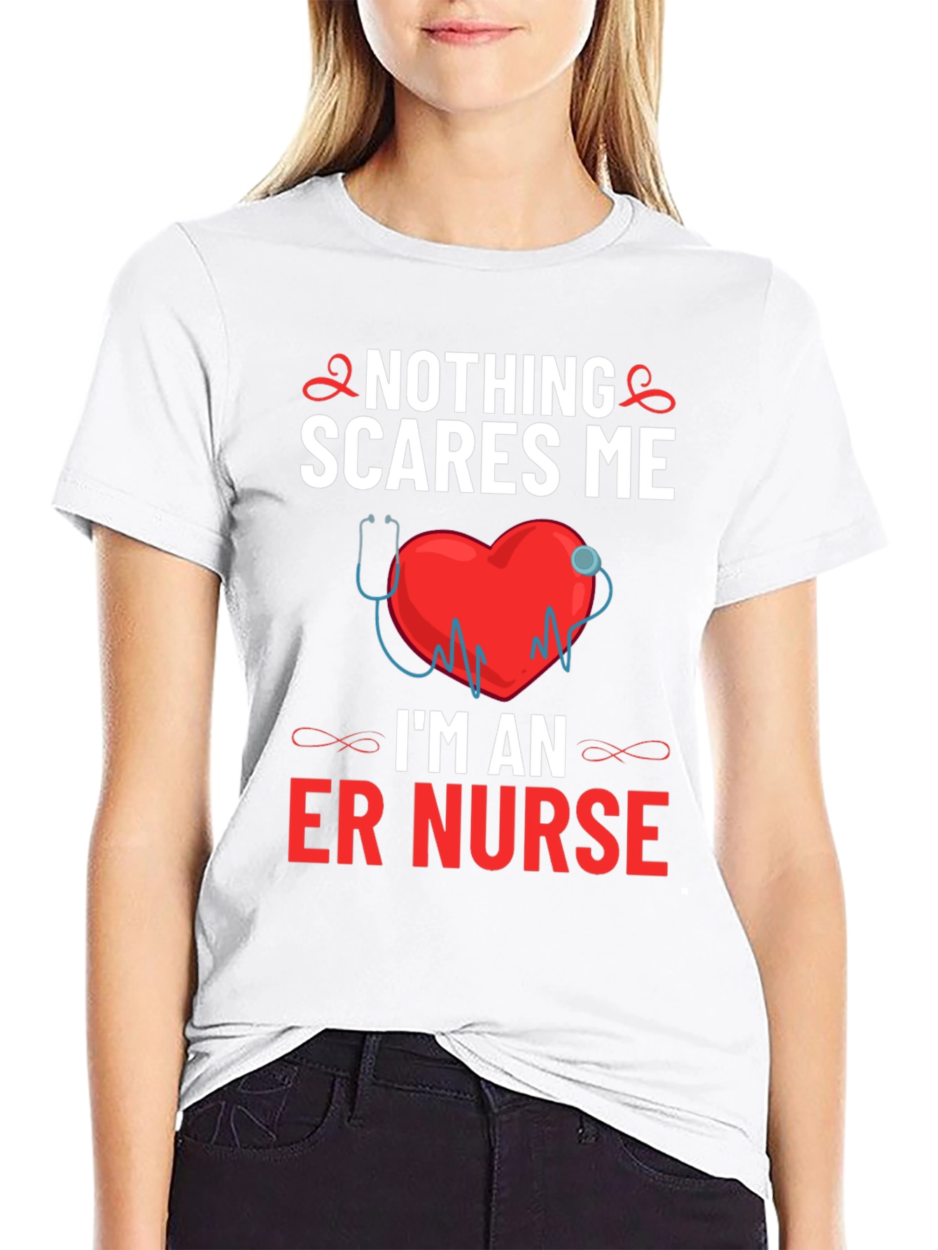 ER Nurse T-Shirt - Nothing Scares Me!