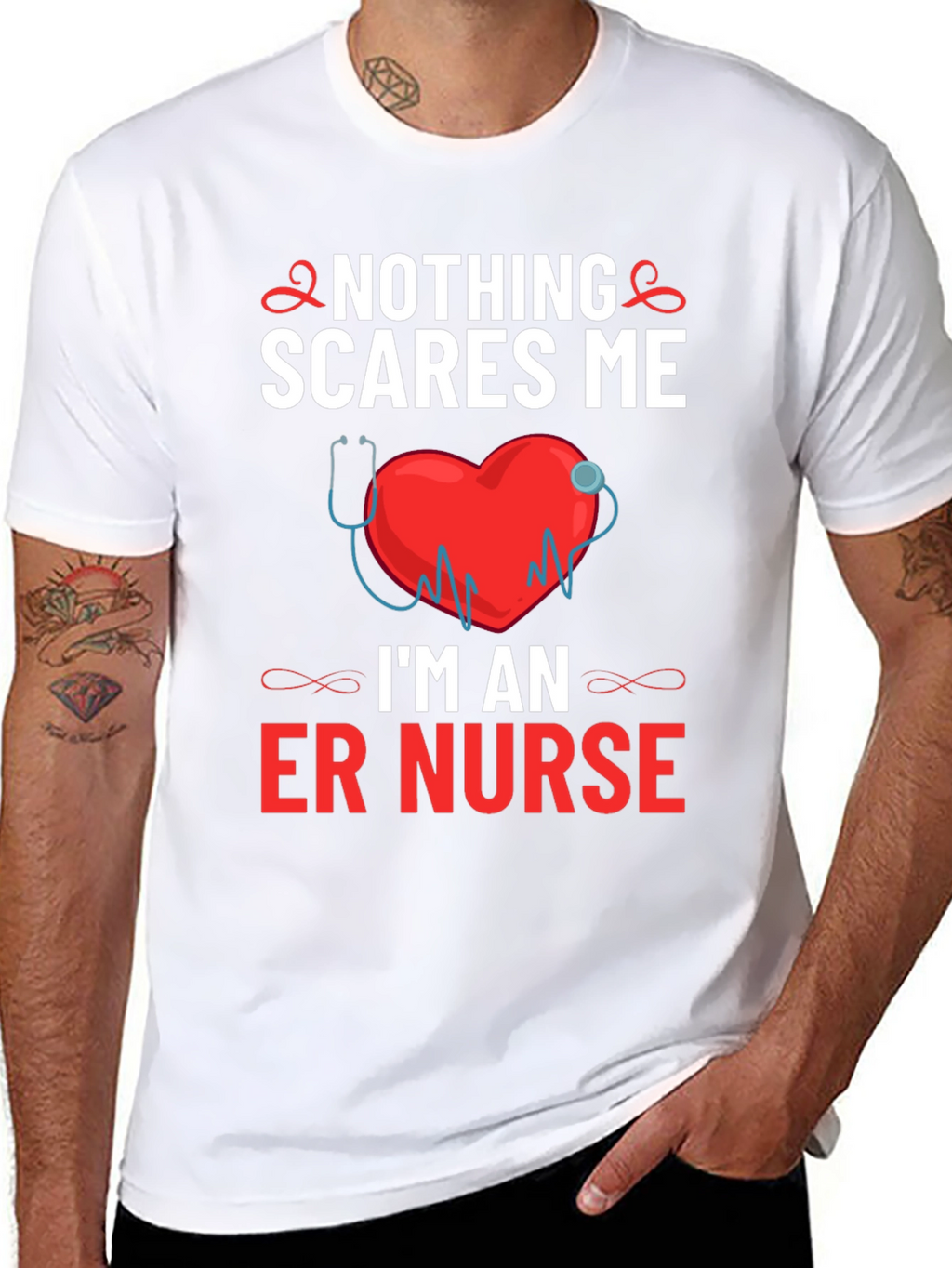 ER Nurse T-Shirt - Nothing Scares Me!