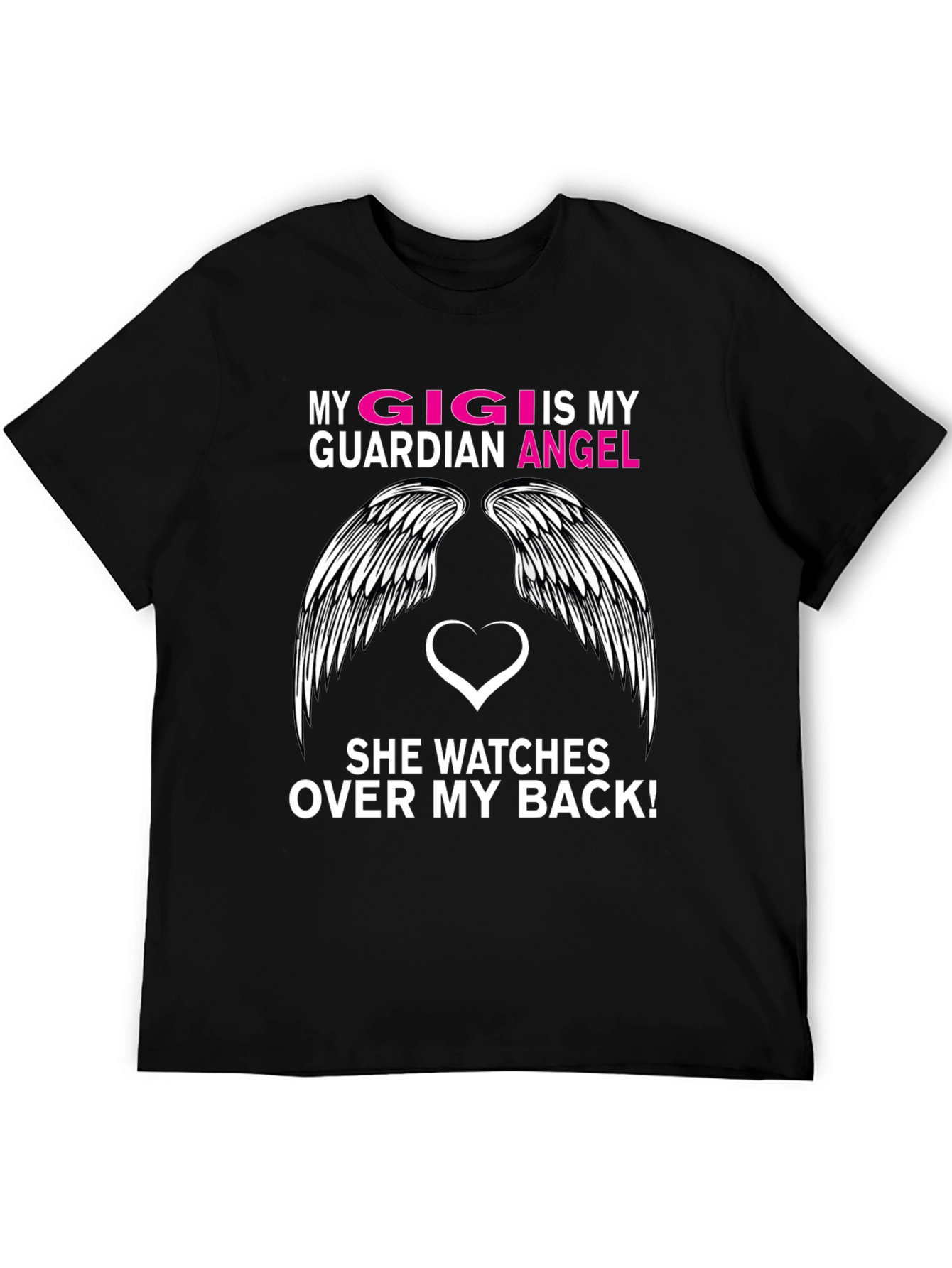 My Gigi is My Guardian Angel T-Shirt