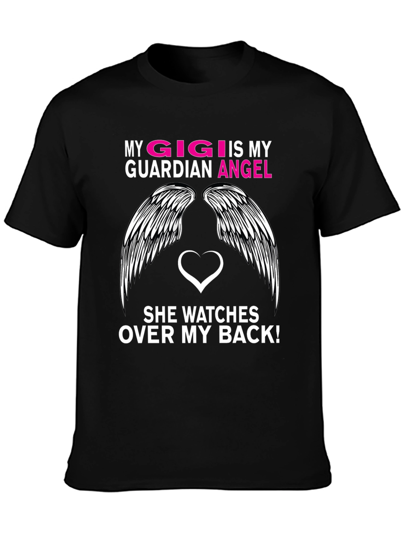 My Gigi is My Guardian Angel T-Shirt