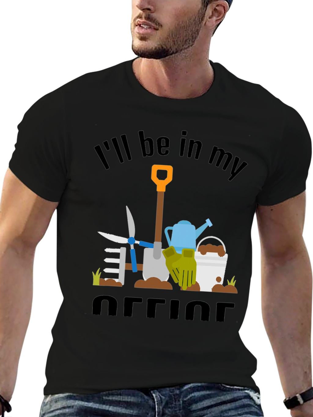 Gardeners Humor T-Shirt: Ill Be In My Office