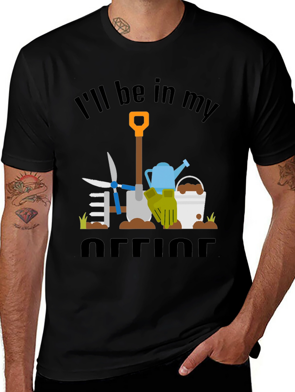 Gardeners Humor T-Shirt: Ill Be In My Office