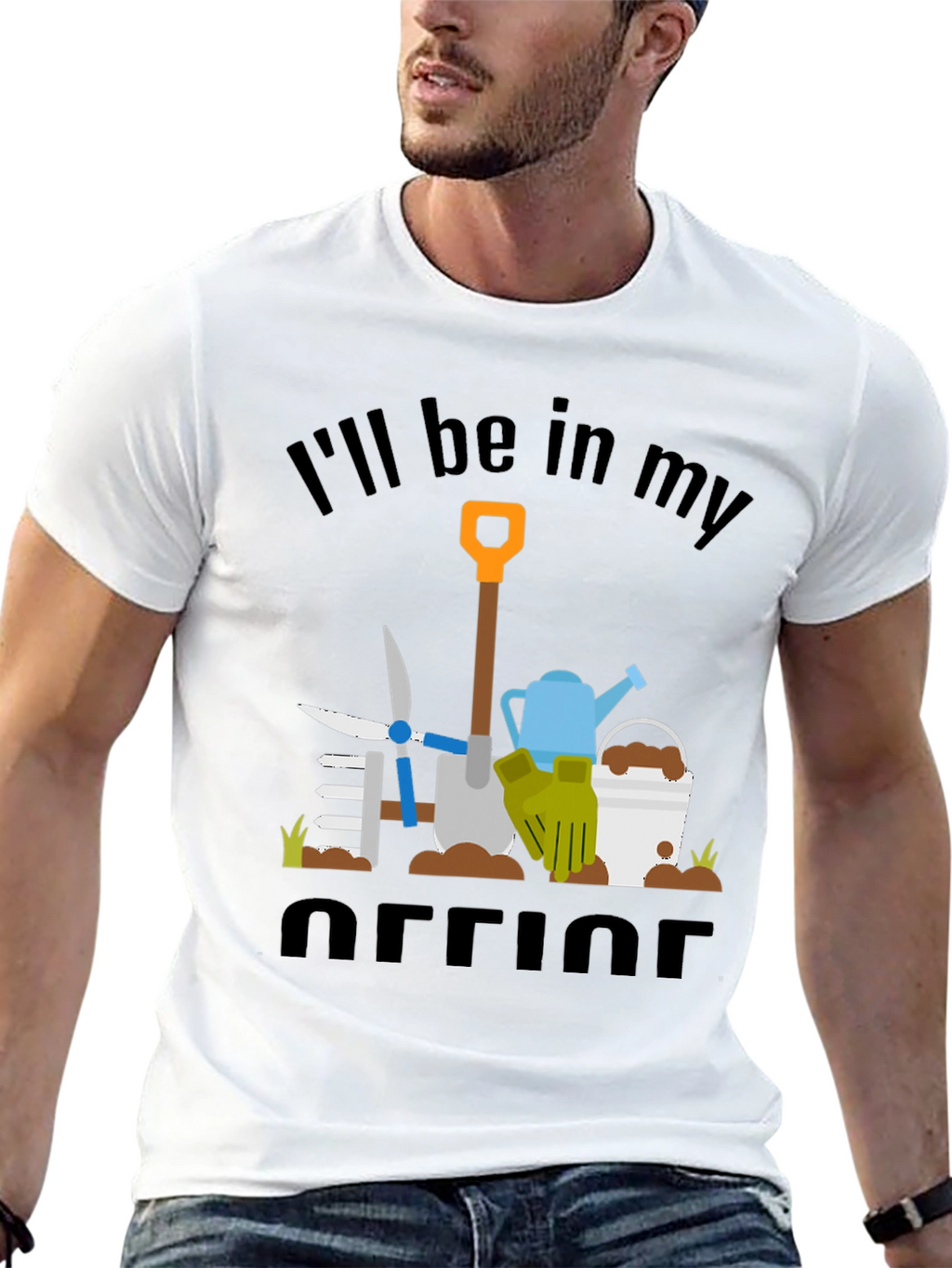 Gardeners Humor T-Shirt: Ill Be In My Office