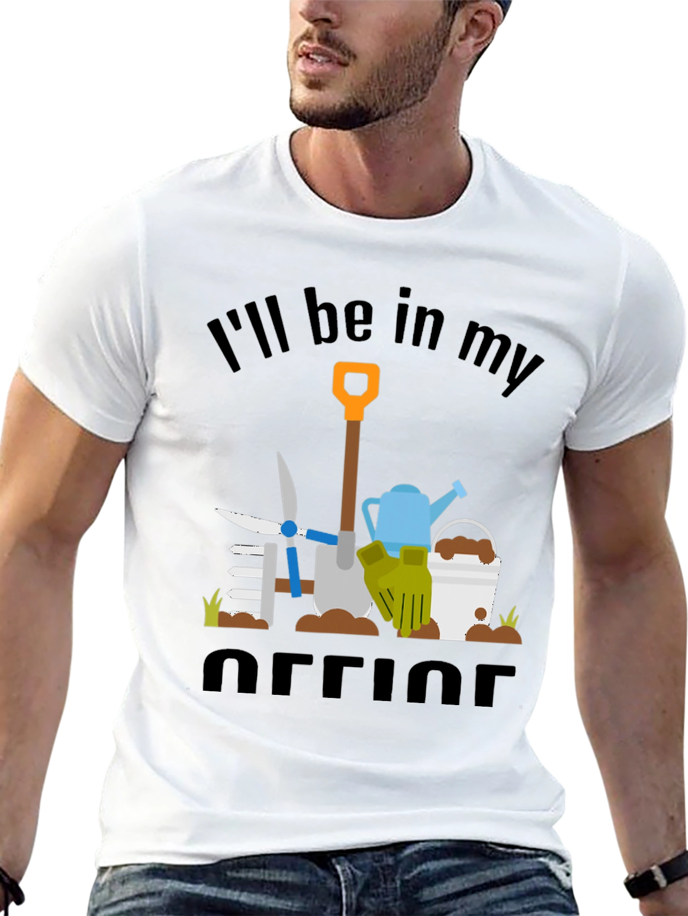 Gardeners Humor T-Shirt: Ill Be In My Office