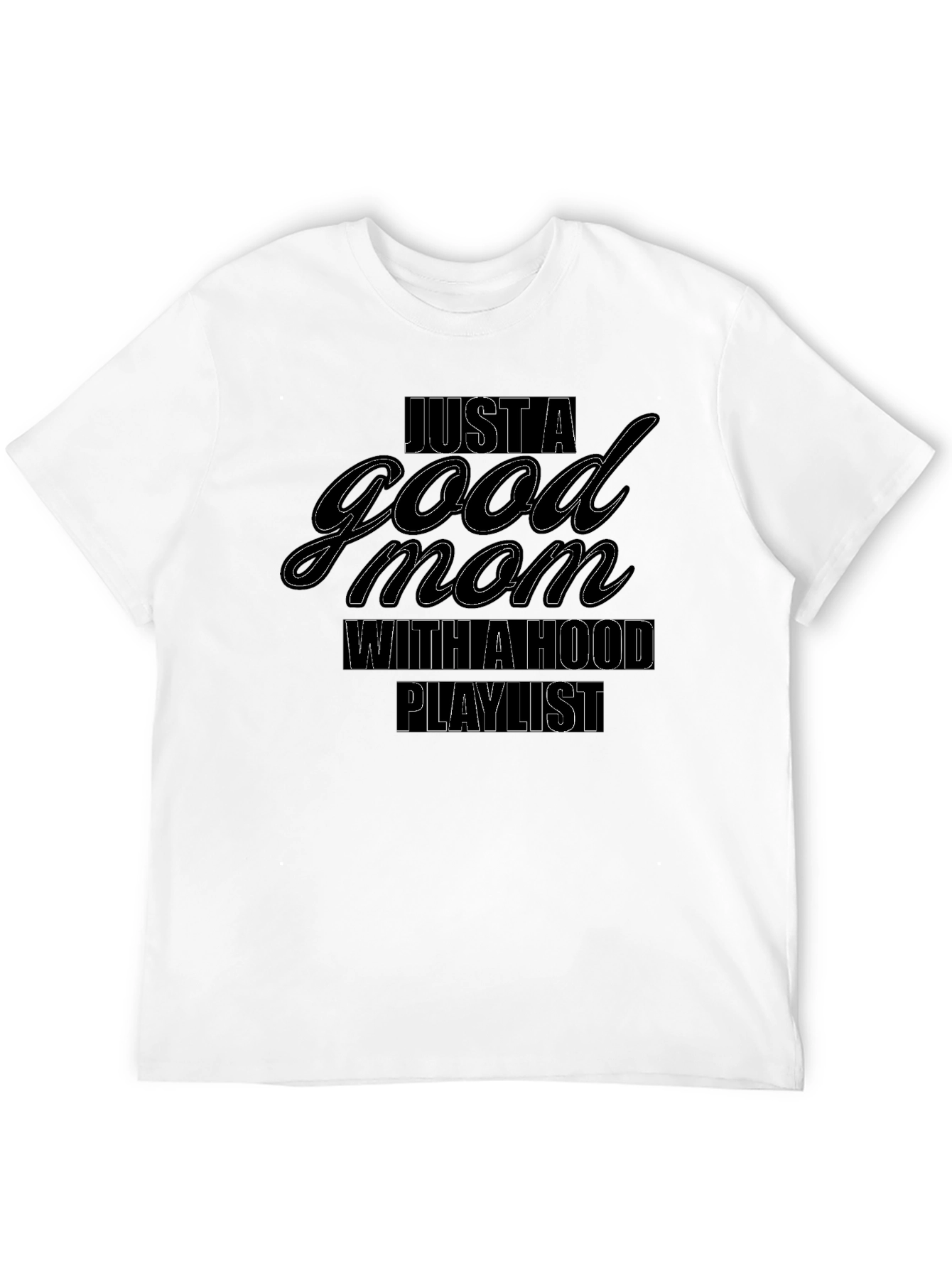 Good Mom Hood Playlist Black Tee
