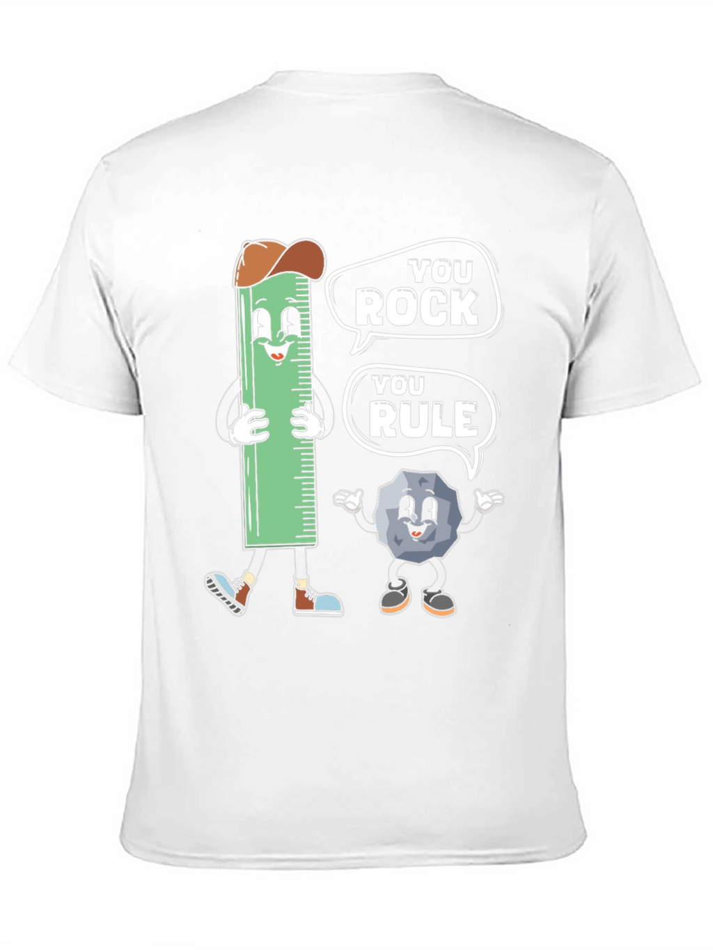 You Rock You Rule T-Shirt