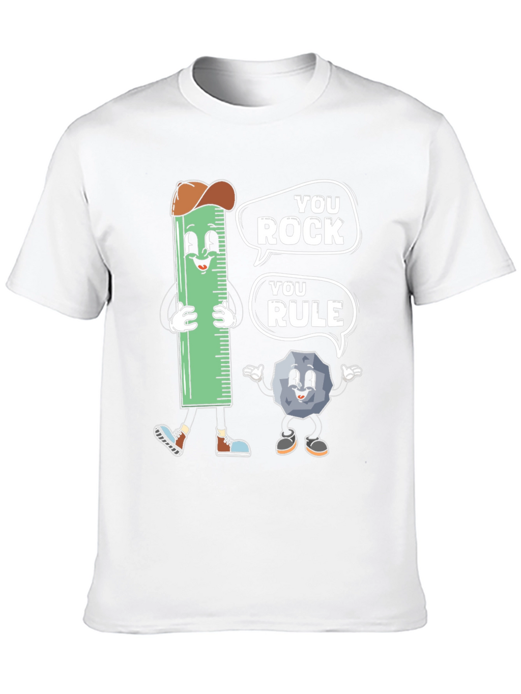 You Rock You Rule T-Shirt