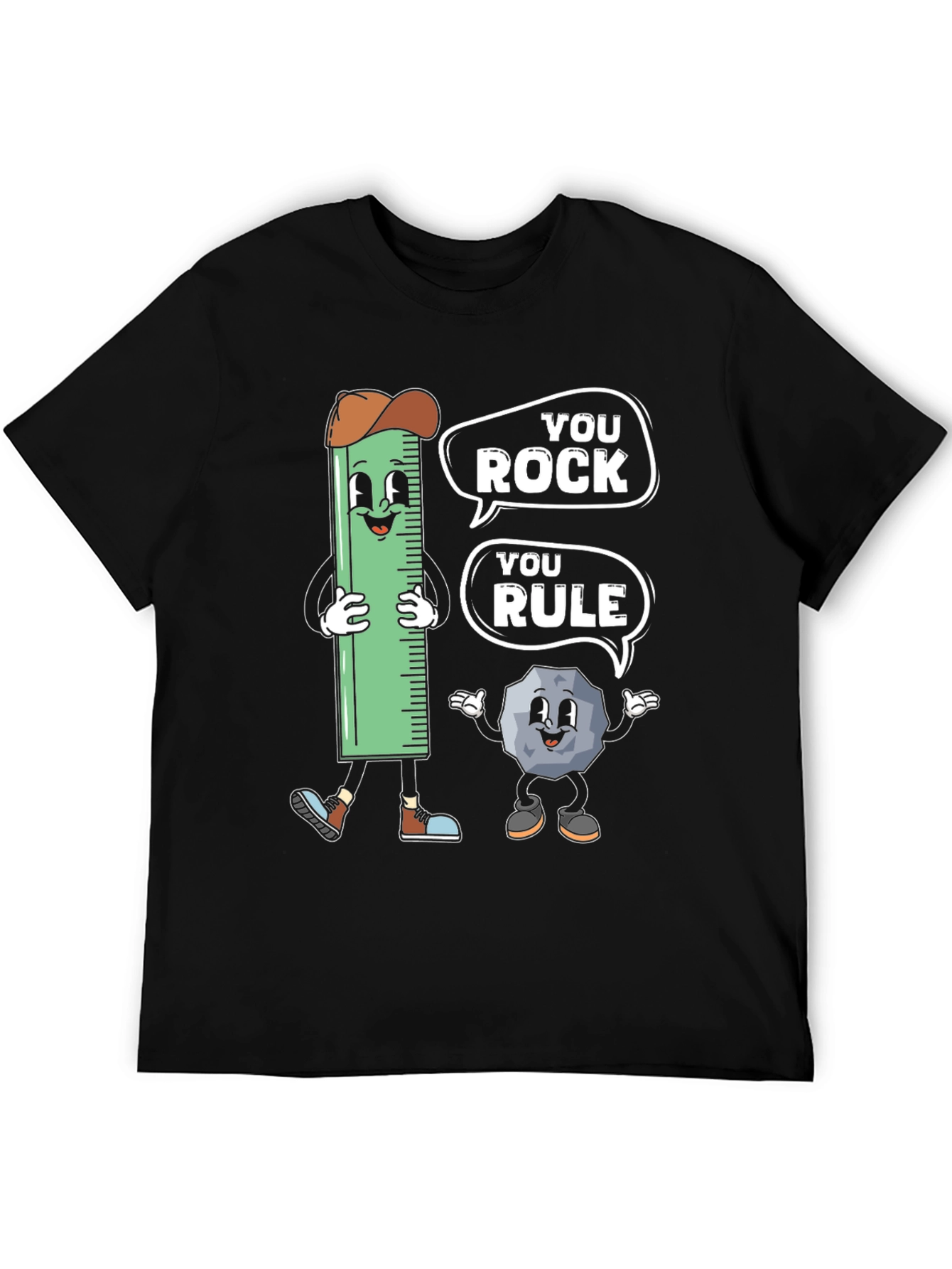 You Rock You Rule T-Shirt