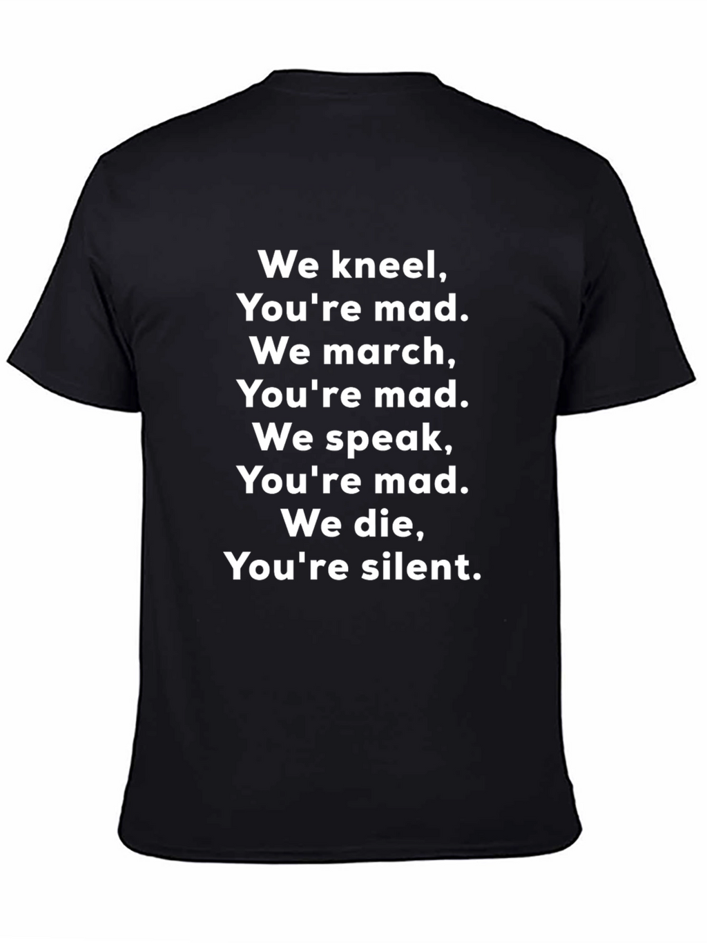 We Kneel We March Protest T-Shirt