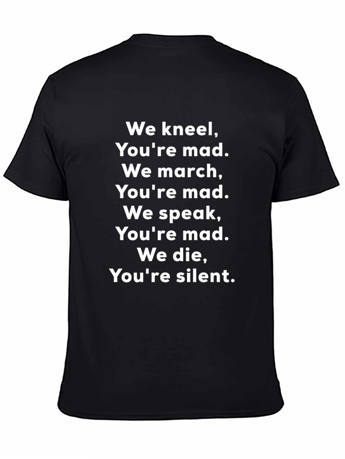 We Kneel We March Protest T-Shirt
