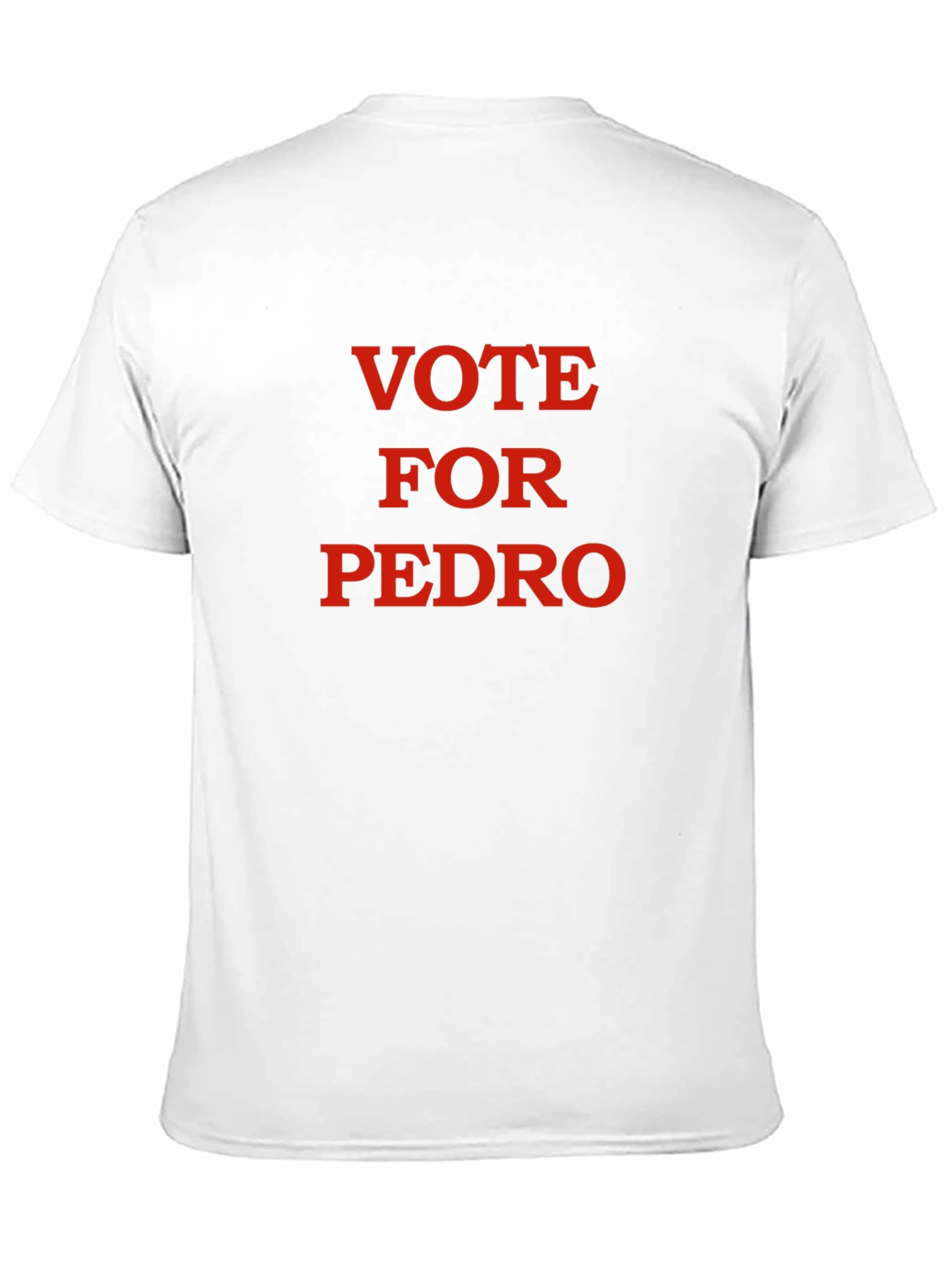 Vote For Pedro T-Shirt - Classic Election Tee