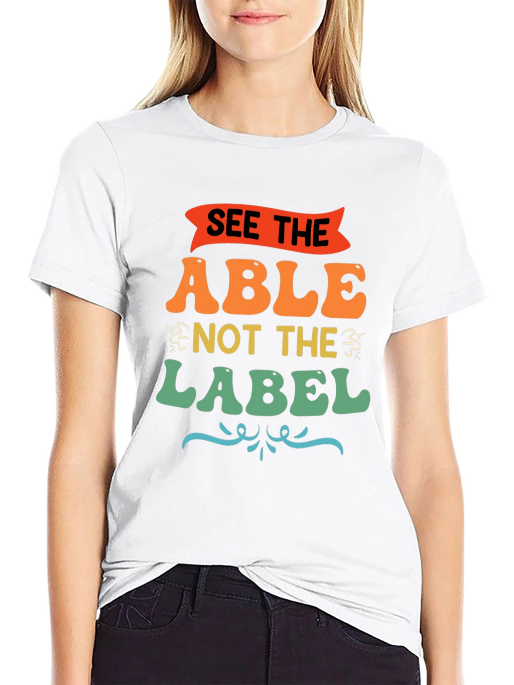 See the Able Not the Label Graphic T-Shirt