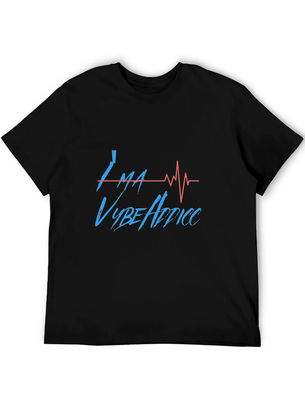 Ima Vybe Addicc Black T-Shirt