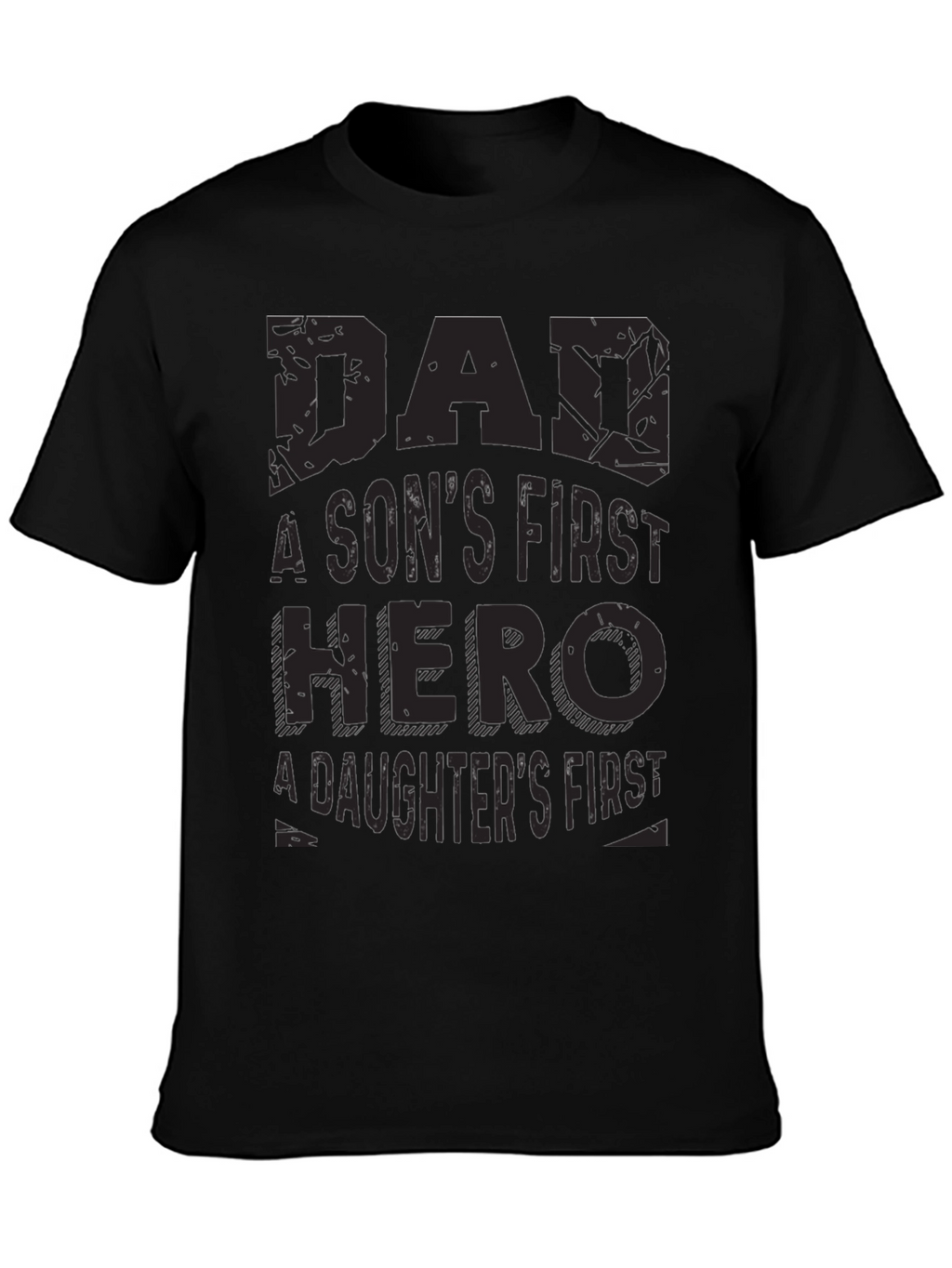 Dad Hero T-Shirt - Sons & Daughters First Hero