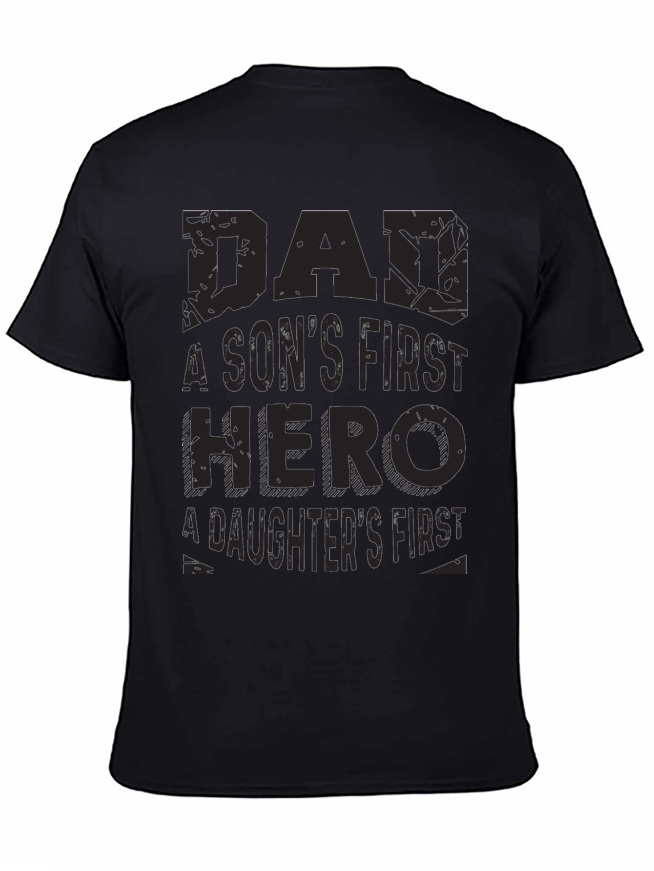 Dad Hero T-Shirt - Sons & Daughters First Hero